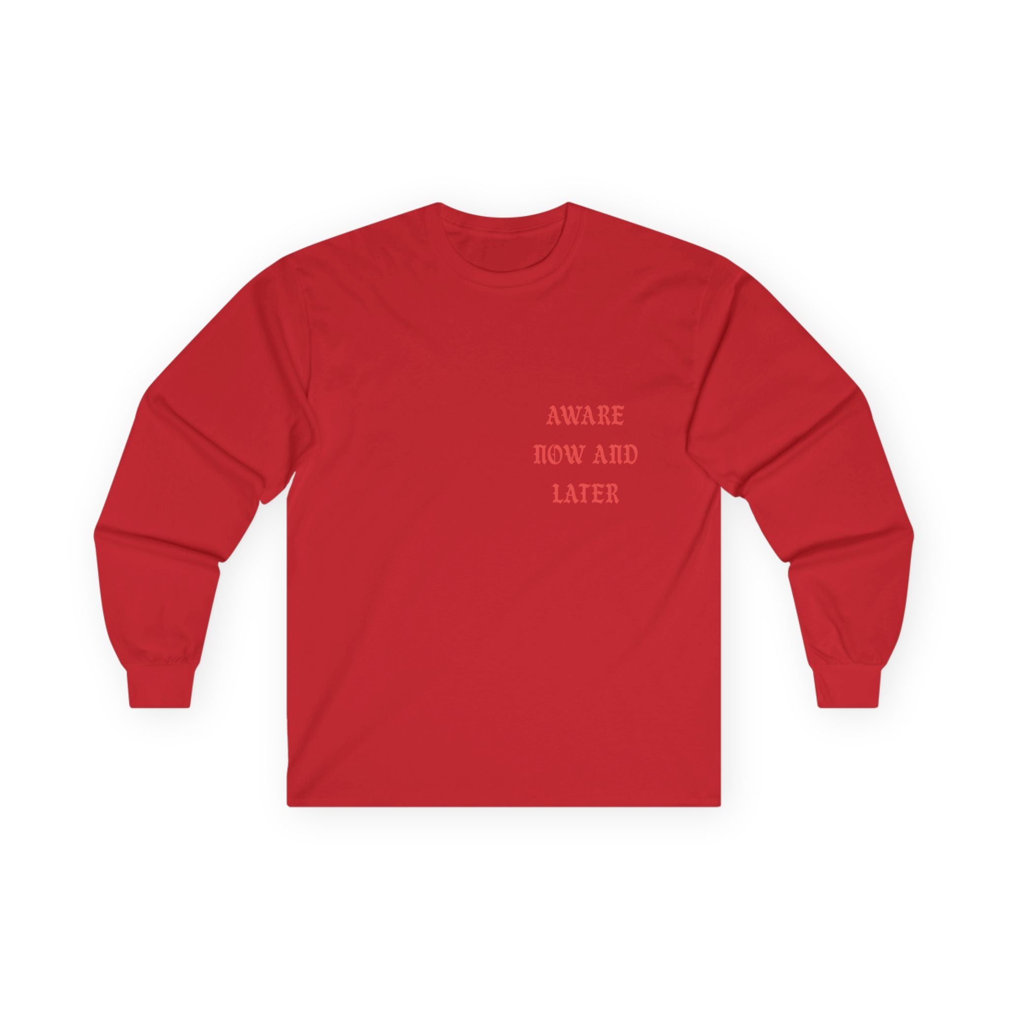 The Less I Know Long Sleeve T-Shirt